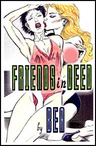 Friends in Deed by Bea mags inc, Reluctant press, crossdressing stories, transgender stories, transsexual stories, transvestite stories, female domination, Bea
